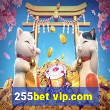 255bet vip.com